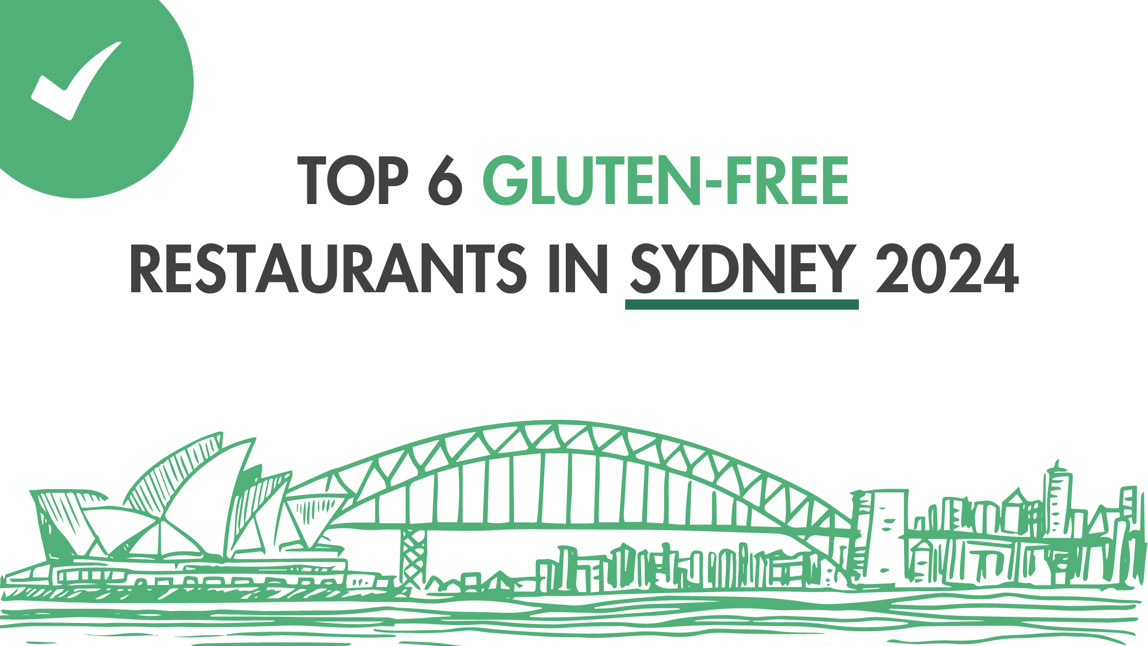 Top 6 Gluten-Free Restaurants in Sydney 2024